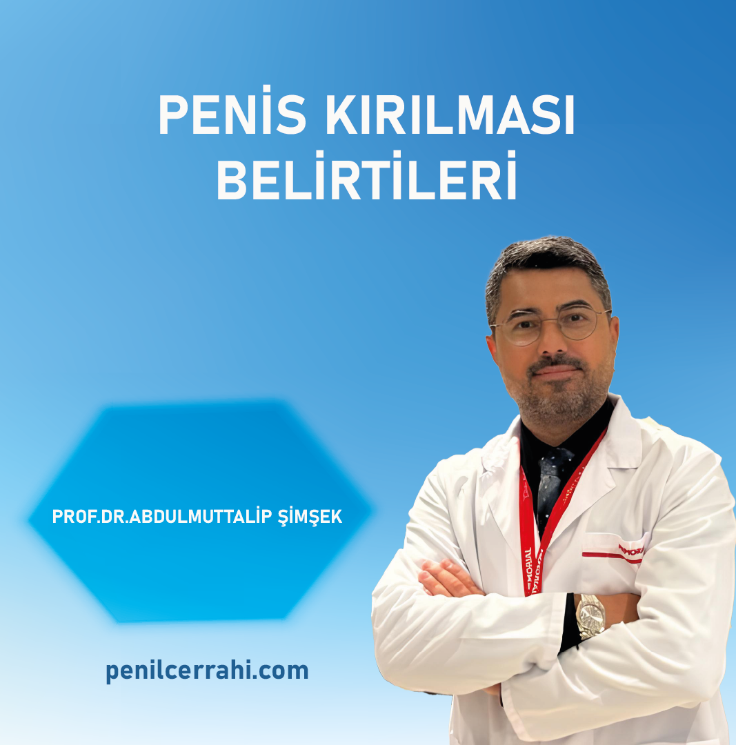 Penis Kırılması Belirtileri