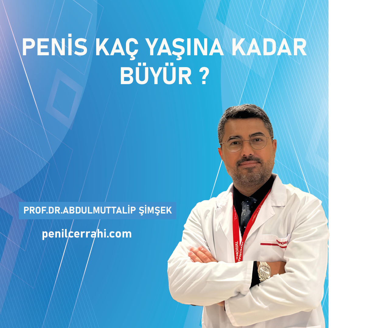 penis kaç yaşına kadar büyür?