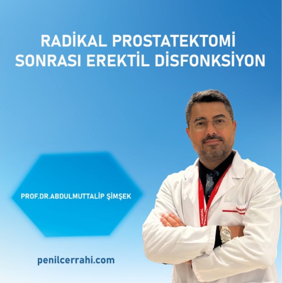 Radikal prostatektomi sonrası erektil disfonksiyon
